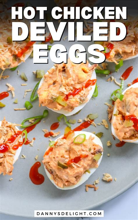 Hot Chicken Deviled Eggs - Danny's Delight | Recipe in 2024 | Chicken ...