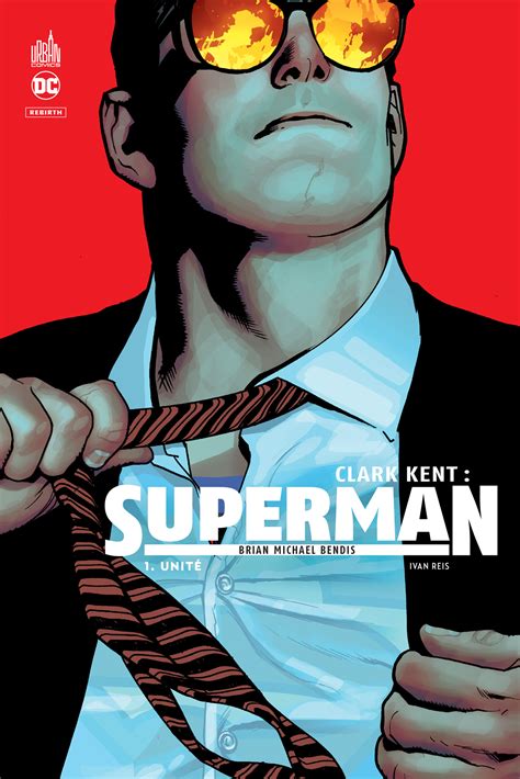 Clark Kent : Superman Tome 1 - Critique à Zaar - LesComics.fr