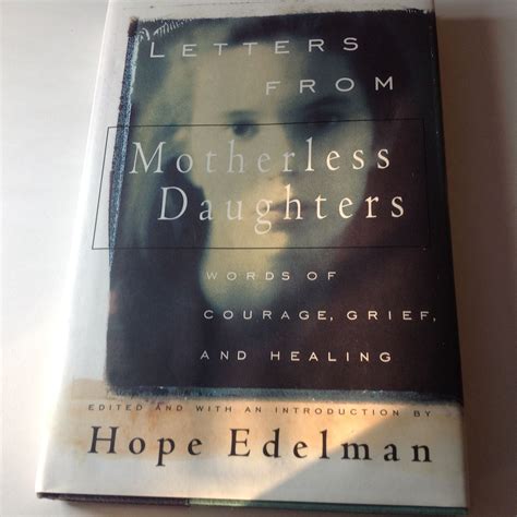 Letters From Motherless Daughters-Signed & Inscribed Words of Courage ...
