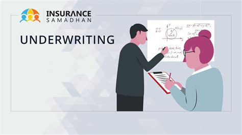 Insurance Underwriters Definition, Work Process & types of underwriting