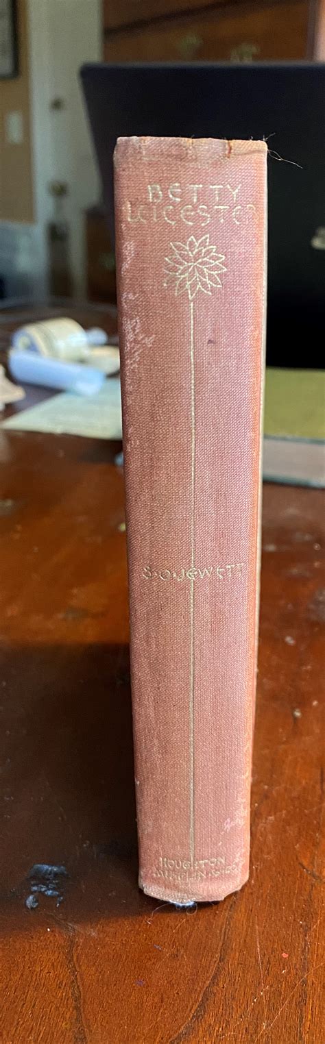 Betty Leicester A Story for Girls by Sarah Orne Jewett: Good Hardcover ...