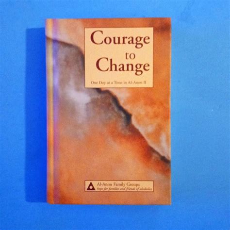Courage to Change by Al-Anon Family Group, Hardcover | Pangobooks