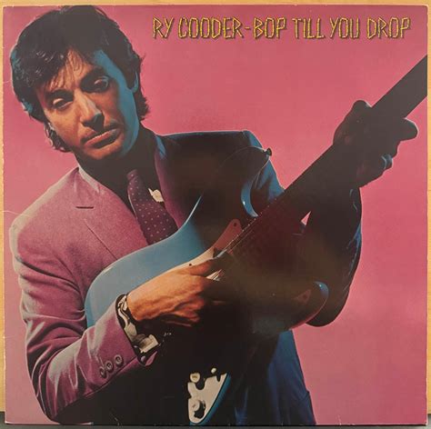 LP Ry Cooder - Bop Till You Drop, 1979 EX | Aukro