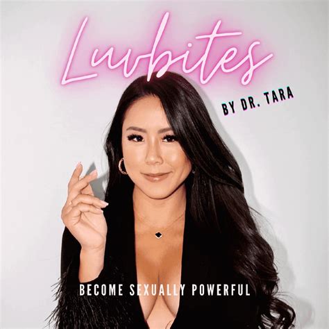 The Unsexy Dry Spell = The Best Sex Ever Episode - Luvbites by Dr. Tara ...