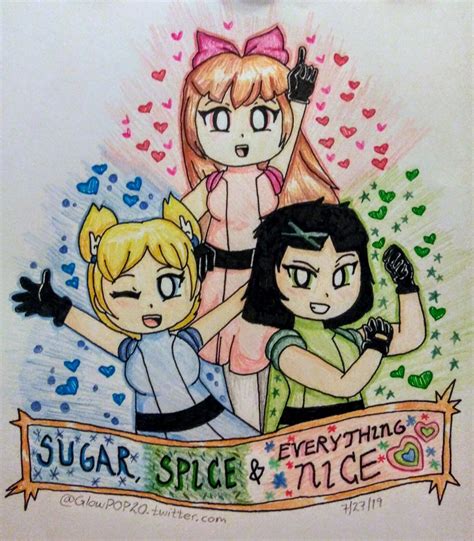 Sugar, Spice and Everything Nice (Traditional) by GlowPOP20 on DeviantArt