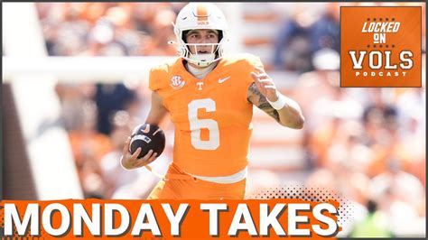 MONDAY TAKES: Tennessee DOMINATES UAB in 56-24 BLOWOUT, Joey Aguilar ...