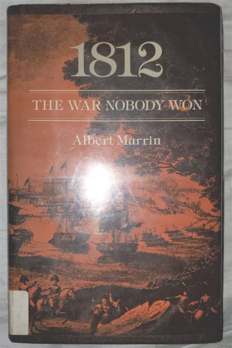 1812 : The War Nobody Won — MilitaryHistoryBookstore.com military ...