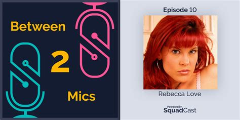 Adapting & Staying Relevant with Rebecca Love - SquadCast.fm 🎙️ 🎙️