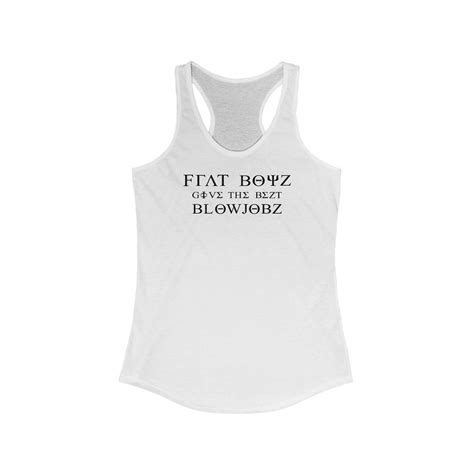 Frat Boys Give The Best Blowjobs - Women's Racerback Tank - T-Shirt Hell
