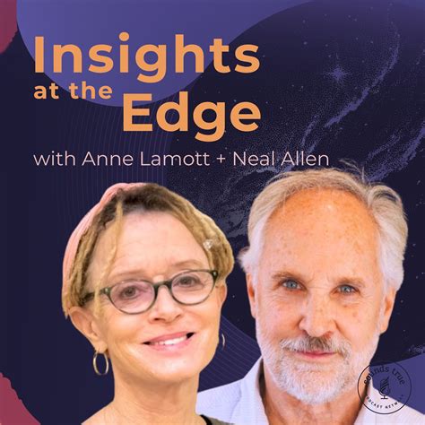 Anne Lamott & Neil Allen: Write Toward the Really Real by Sounds True ...