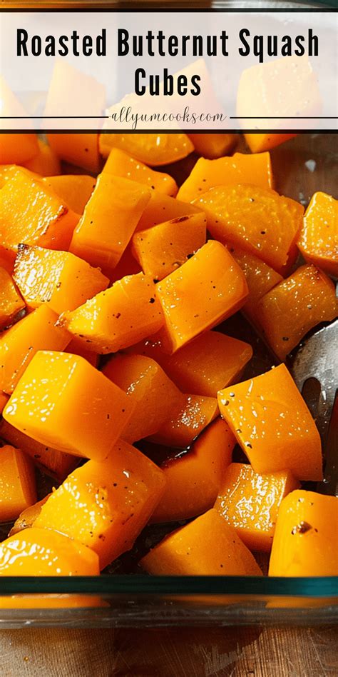 Roasted Butternut Squash Cubes | All Yum Cooks