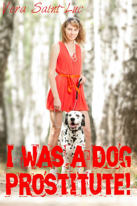 Smashwords – I Was a Dog Prostitute (Bestiality Animal Sex Breeding ...