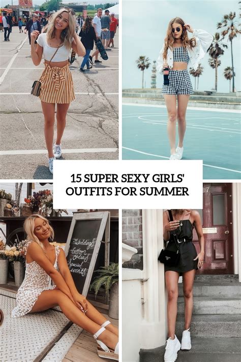 15 Super Sexy Girls' Outfits For Summer - Styleoholic