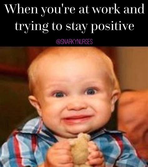 Memes About Being Positive - Funny Memes