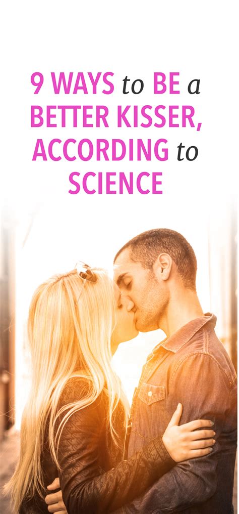 9 Ways To Be A Better Kisser, According To Science | How to kiss better ...