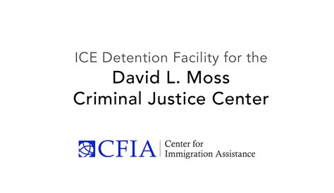 David L. Moss Criminal Justice Center - Center for Immigration Assistance