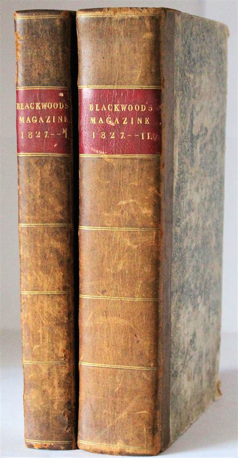 Blackwood's Edinburgh Magazine, Vols.XXI and XXII, May to December 1827 containing the four ...