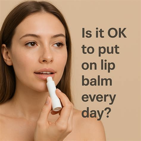 How Often Do You Apply Lip Balm?