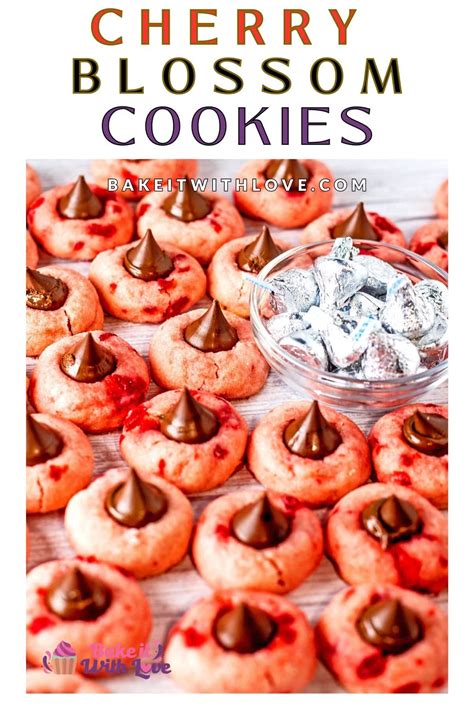 Best Cherry Blossom Cookies With Hershey's Kisses Candies