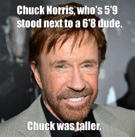 Made a Chuck Norris meme about height : r/tall