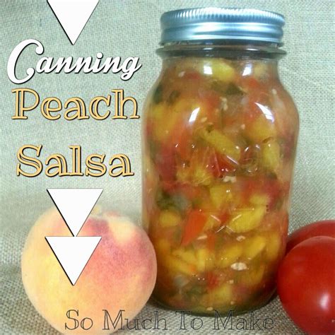 Canning Peach Salsa | Peach salsa, Canning peaches, Canning peach salsa