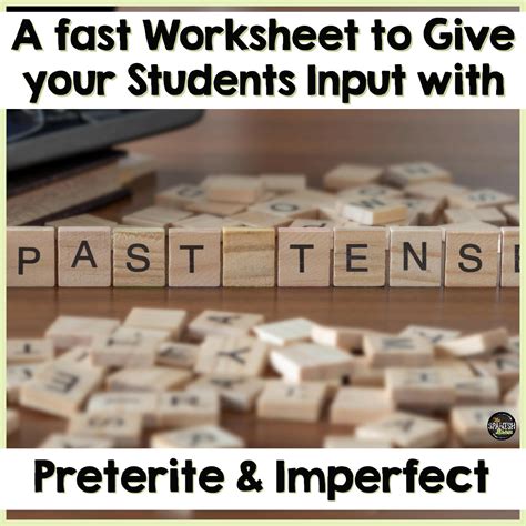 A Fast Worksheet to Give your Students Input with Preterite & Imperfect - The Spanish Brew