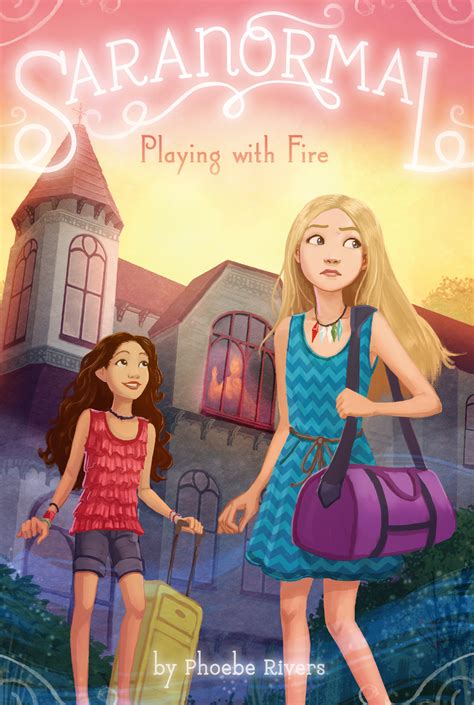 Playing with Fire | Book by Phoebe Rivers | Official Publisher Page ...