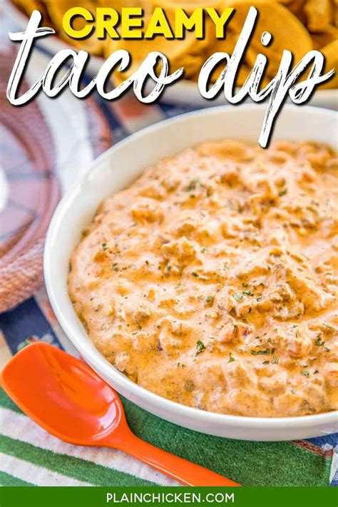 Creamy Taco Dip (4 Ingredients) - Plain Chicken