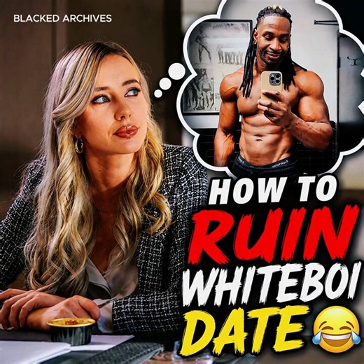 RT @BlackedArchives: Haley Reed has a tip for modern white girls on how to ruin first dates for whitebois 🤣