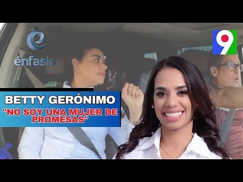 Betty Geronimo: “I’m not a woman of promises” | Emphasis With Iván Ruiz 2/4