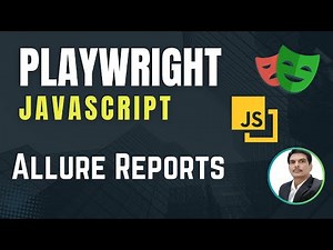 Playwright with Javascript | How to Generate Allure Reports | Part 37