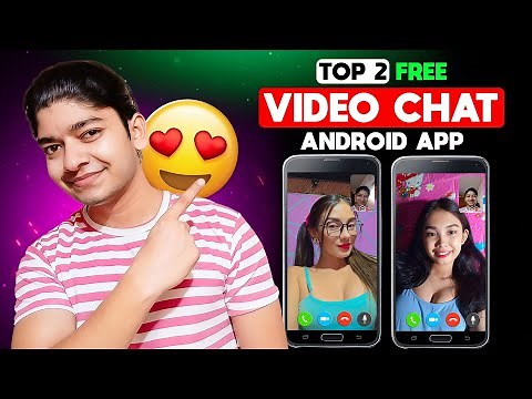 Top 2 Free Video Chat Apps | Best Free Video Chat App | Random Video Call App With Strangers | 2024