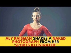Aly Raisman Shares A Naked Photograph From Her ‘Sports Illustrated’ Shoot To Highlight An Important