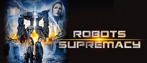 Robots Supremacy
