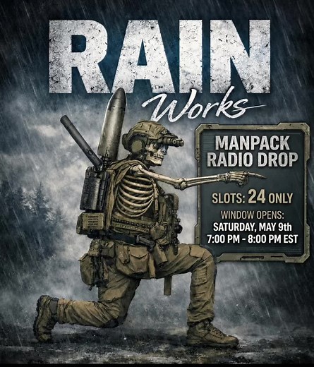RAIN Works Manpack Radio Drop (Please Read). DM me on Instagram, not TikTok, I am consolidating messages there. Sales open Saturday, May 9th from 7:00 PM to 8:00 PM ET. To claim one, DM me the word MANPACK during that window. The first 24 people to message MANPACK will get a slot for this batch. Price for the lower 48 states is $339 shipped. This batch is available to all U.S. states, but if you are in Alaska or Hawaii, you will need to work with me on the actual shipping cost before the order i