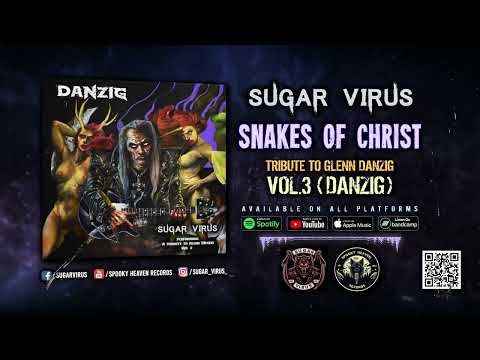 SUGAR VIRUS performing a TRIBUTE TO GLENN DANZIG (Vol.3 DANZIG) Snakes of Christ 4K 2025
