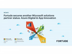 Fortude unlocks second Microsoft solutions partner designation in Azure Digital & App Innovation