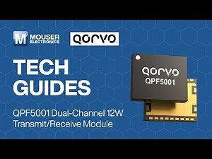 Building High-Performance RF Systems with the Qorvo QPF5001: Tech Guides | Mouser Electronics
