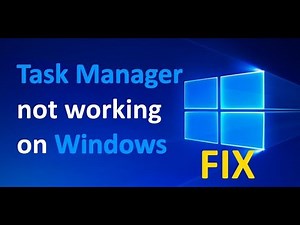 Fix: Task Manager not working on Windows