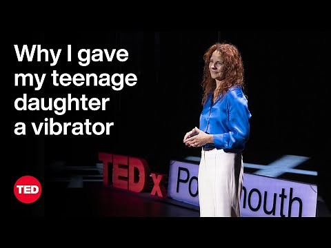 Why I gave my teenage daughter a vibrator