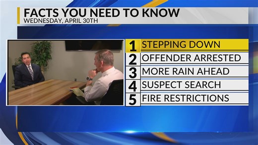 KRQE Newsfeed: Stepping down, Offender arrested, More rain ahead, Suspect search, Fire restrictions