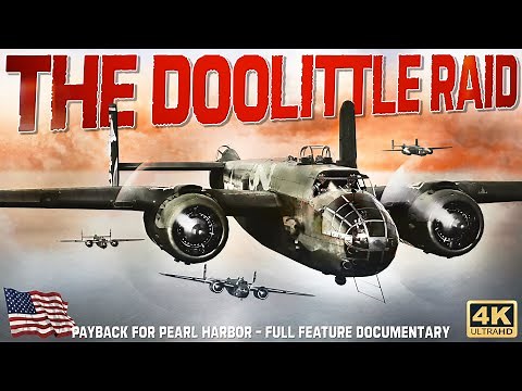 The Doolittle Raid | Jimmy Doolittle | Missions That Changed The War And The Mitchell B-25 Bomber