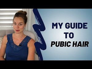 Let's Talk About Pubic Hair