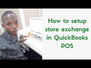 How to setup store exchange in QuickBooks POS