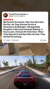 UPDATE 2. My Parents Screamed, Take Your Brat And Get Out. As They Shoved Us Into A Snowstorm At Midnight, I Wrapped My Daughter In My Coat And Kept W... #foryou #fyp #reels #viral #redditstorytime #redditposts #storytime #redditstories #reddit #askreddit #paranormal #redditparanormal #nosleep | Top Readers