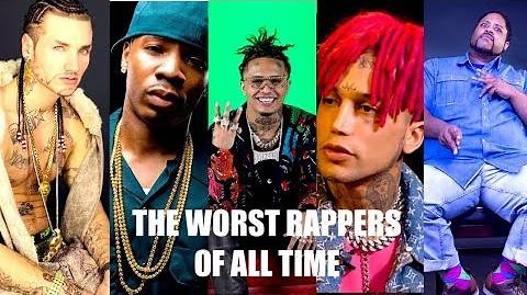 The Worst Rappers of All Time
