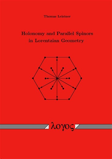 Amazon.com: Holonomy and Parallel Spinors in Lorentzian Geometry: 9783832504724: Leistner, Thomas: 圖書