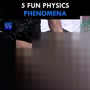 5 Fun Physics Phenomena | Veritasium