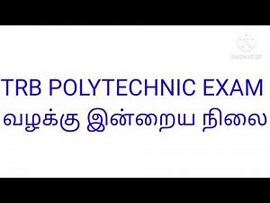 TRB POLYTECHNIC RE-EXAM CASE UPDATES
