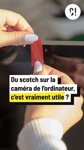 Un hacker est en train de te regarder par ta webcam ?  C’est bon,...
